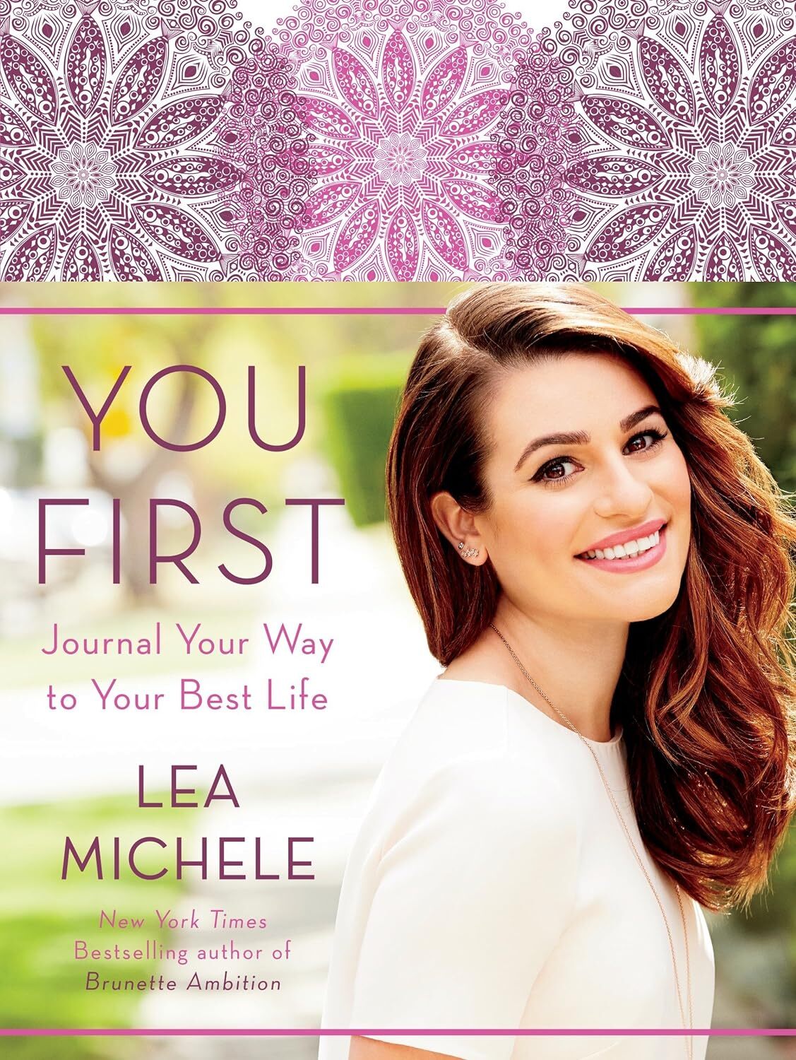 9780553447316 You First: Journal Your Way to Your Best Life - Lea Michele