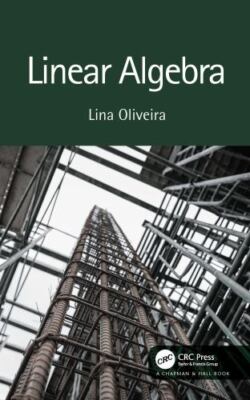 Linear Algebra, Hardcover by Oliveira, Lina, Like New Used, Free P&P in the UK