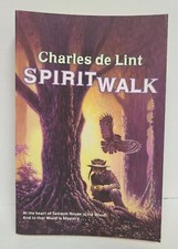 Spirit Walk by Charles de Lint 1stED TPB