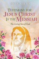Seng Chao | Testimony For Jesus Christ Is The Messiah | Taschenbuch | Englisch