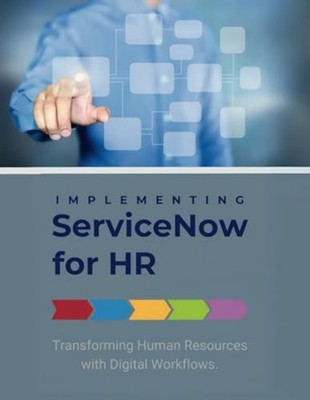 Implementing ServiceNow for HR: Transforming Human Reso -  NEW R. Parvin 2024-11