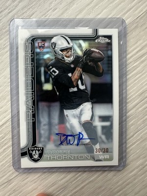 2025 Topps Chrome - Rookie Auto Dont'e Thornton Jr. Refractor 30/30 eBay 1/1