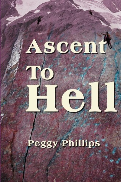 Peggy Phillips | Ascent To Hell | Taschenbuch | Englisch (2000) | iUniverse-image