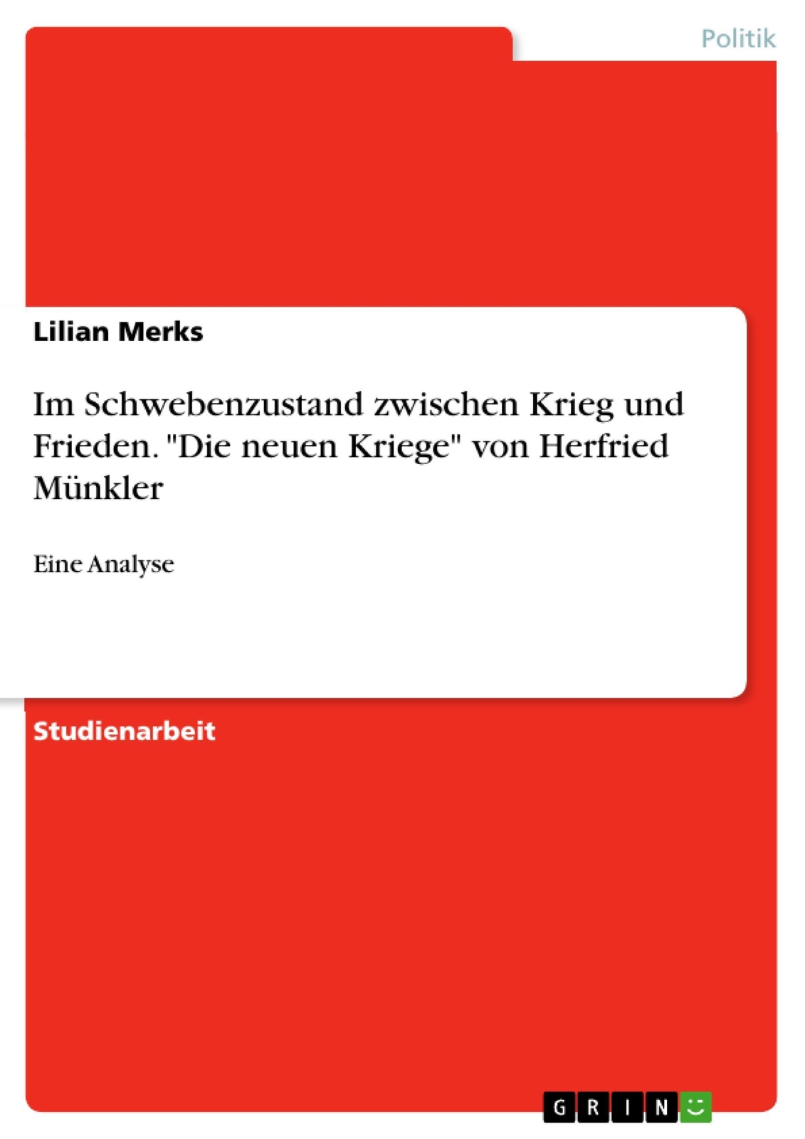 Lilian Merks | Schwebenzustand Zwischen Krieg Und Frieden. Die