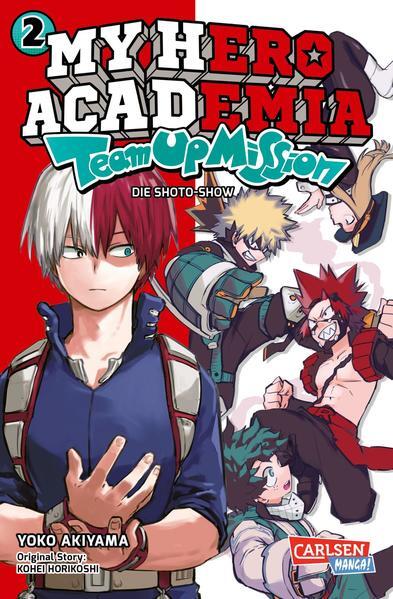 Thumbnail - My Hero Academia - Team Up Mission 2 | Kohei Horikoshi, Yoko Akiyama |