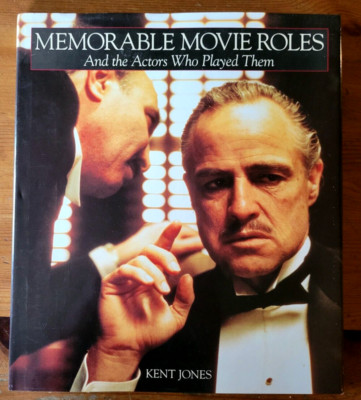 Memorable Movie Roles and the Actors Who Played Them, Hardback, BRANDO!