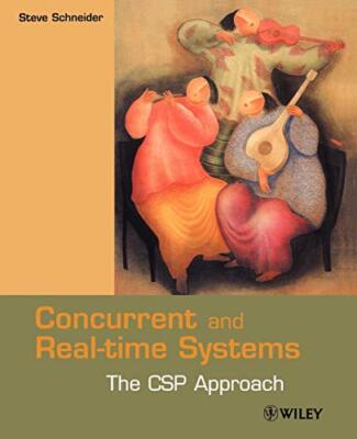 Schneider - Concurrent and Real-Time Systems  The CSP Approach - New p - X555z