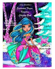 Lacy Sunshine's Enchanted Frozen Kingdom Coloring Book: Winter Christmas