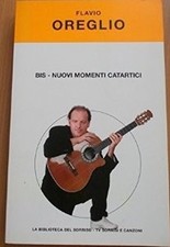 Bis Nuovi Momenti Catartici ,Oreglio  ,Biblioteca Del Sorriso,2003