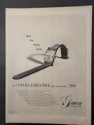 Gruen The Precision Watch-The Curvex Executive-Not For Every Man-Print Ad 1947