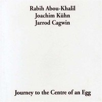 Audio Cd - Rabih Abou-Khalil - Journey To The Centre Of An Egg - Enja Records -