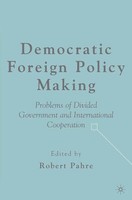 R. Pahre | Democratic Foreign Policy Making | Taschenbuch | Englisch (2008)