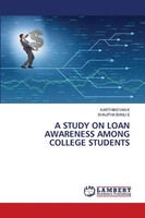Karthikeyan K (U. A.) | A Study On Loan Awareness Among College Students | Buch