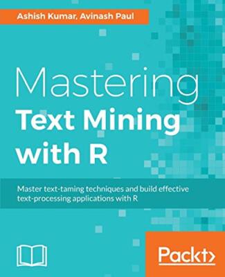 Mastering Text Mining mit R von Ashish Kumar, Avinash Paul (Taschenbuch, 2016)