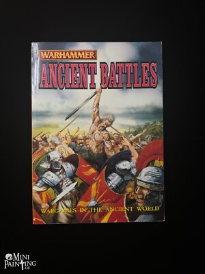 Warhammer ANCIENT BATTLES Wargames In The Ancient World