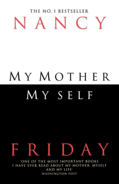 My Mother, Myself by Nancy Friday (Paperback Book)