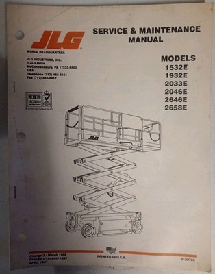 JLG LIFT 1532E-1932E-2033E-2046E-2646E-2658E SERVICE & MAINT. MANUAL #3120725  