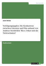 Reitze - Verfolgungsjagden. Die Konkurrenz zwischen Literatur und Film - P555z