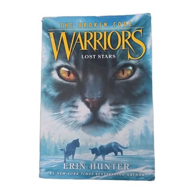 Warriors: The Broken Code #1: Lost Stars - Paperback By Hunter, Erin - GOOD