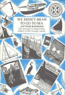 Arthur Ransome We Didn't Mean To Go To Sea (Gebundene Ausgabe)
