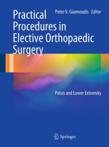 Thumbnail - Practical Procedures In Elective Orthopaedic Surgery Pelvis And Lower