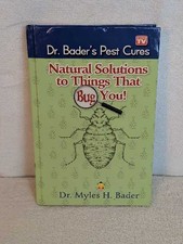 Dr. Bader's Pest Cures Natural Solutions Things Bug You Book