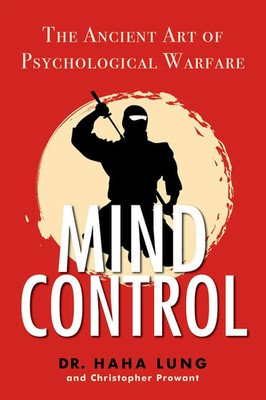 Mind Control | The Ancient Art of Psychological Warfare | Haha Lung | Englisch