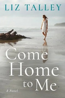 Talley, L: Come Home to Me | Liz Talley | Englisch | Taschenbuch | 2018