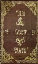 The Lost Ways by Claude Davis New hardcover i...