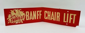 Vintage Banff Chair Lift Bumper Sign Sticker Souvenir Canada Skiing Thrills 50s