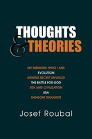 Josef Roubal | Thoughts And Theories | Taschenbuch | Englisch (2011) | Xlibris