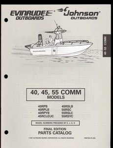 1997 OMC, JOHNSON, EVINRUDE 40, 45, 55 HP COMM OUTBOARD 