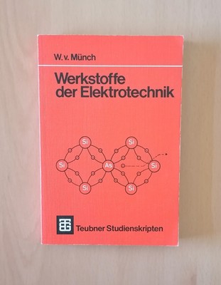WALDEMAR VON MÜNCH - Werkstoffe der Elektrotechnik (Taschenbuch) 
