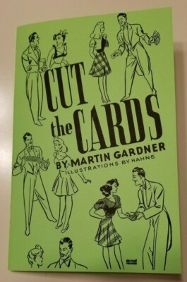 Cut the Cards by Martin Gardner (One of the all-time great card books)