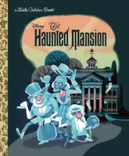 The Haunted Mansion (Disney Classic) (Little Golden Book) - Hardcover - GOOD