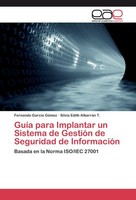 GuíA Para Implantar Un Sistema De GestióN De Seguridad De InformacióN Fernando G