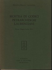 Mostra di codici petrarcheschi e laurenziani - s.a. (L. S. Olschki) [1974]