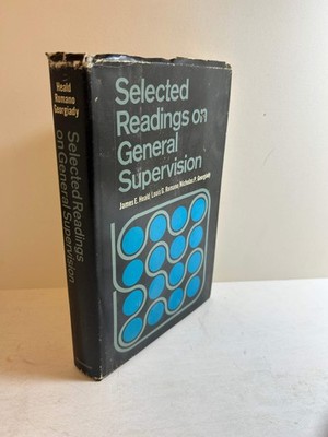 Selected Readings on General Supervision by Heald/Romano/Georgiady HCDJ