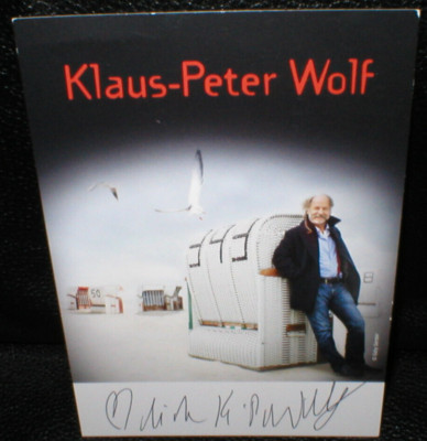 Klaus-Peter Wolf (9), Autogramm, original signiert! Erlös für Hospiz am Meer!!