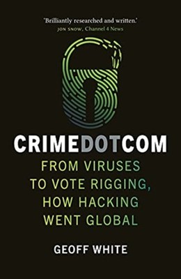 CRIME DOT COM by WHITE, GEOFF Paperback Self Help Business