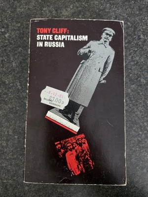 Tony Cliff: State Capitalism In Russia 1974 Gd Paperback Pluto Press