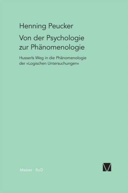Von der Psychologie zur Phänomenologie by Henning Peucker PAPERBACK (GERMAN)