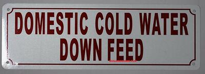 Domestic Cold Water Down Feed Sign (White Reflective,Aluminium 4x12)-REF24-1027