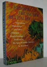 Albert G Kostenevich / HIDDEN TREASURES REVEALED Impressionist 1st Edition 1995