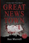 Great News Town by Sue Merrell (Paperback, 2011)