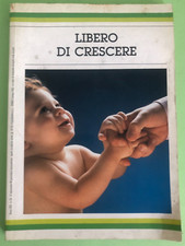 LIBERO DI CRESCERE - Guida bambino neonato gravidanza mamme - Libro [L283]