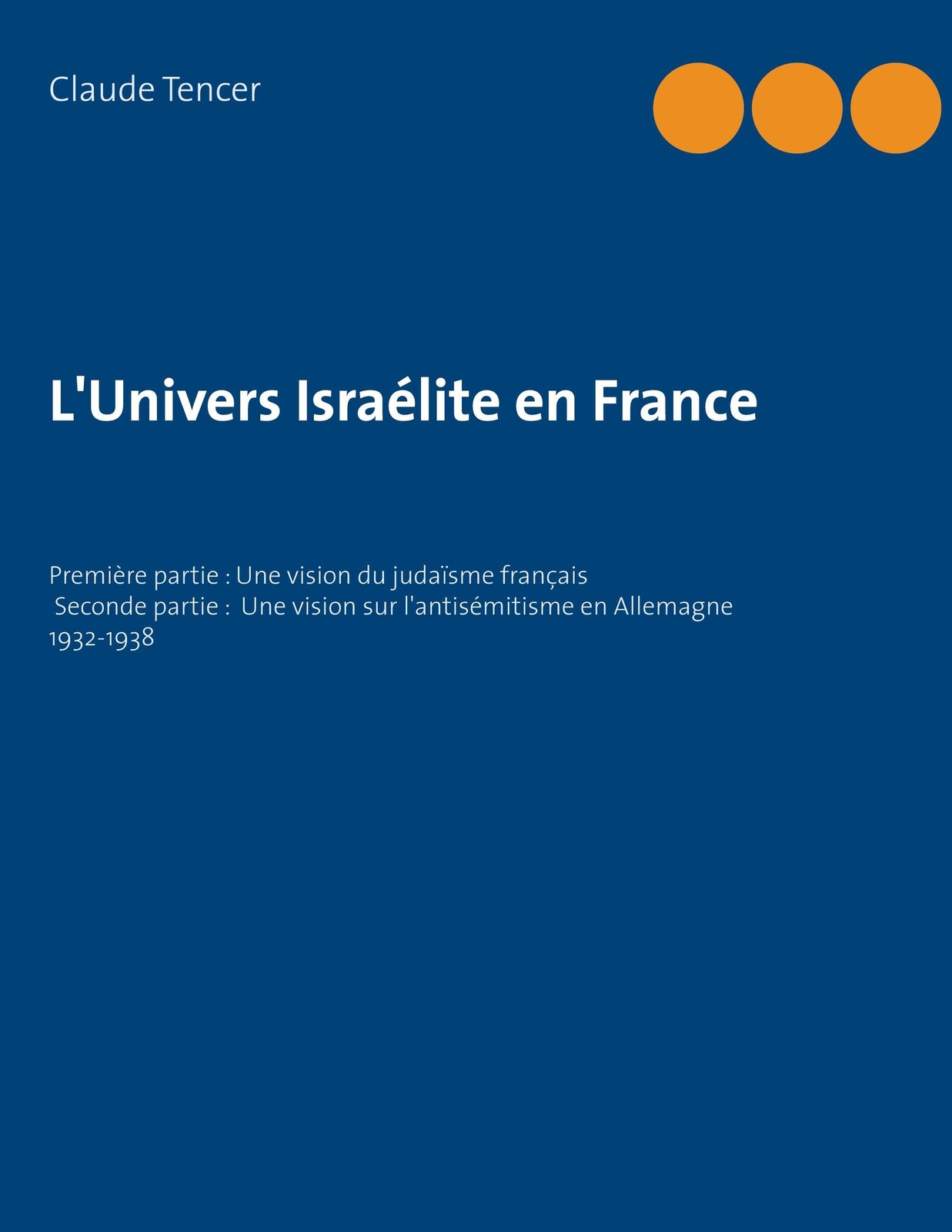 Thumbnail - L'univers Israélite En France | Claude Tencer | Taschenbuch |