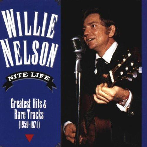 Night Life: Greatest Hits & Rare Tracks;(1959-1971) - Willie Nelson - Picture 1 of 1