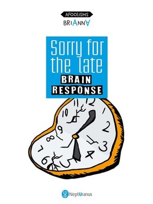 Buch - Brianna - Sorry For The Late Brain Response - Nepturanus