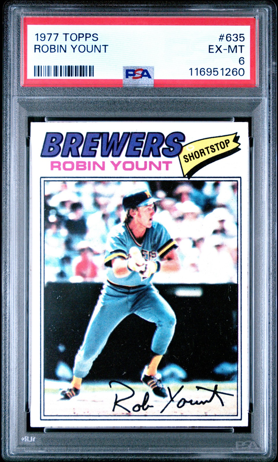 1977 TOPPS #635 ROBIN YOUNT PSA 6